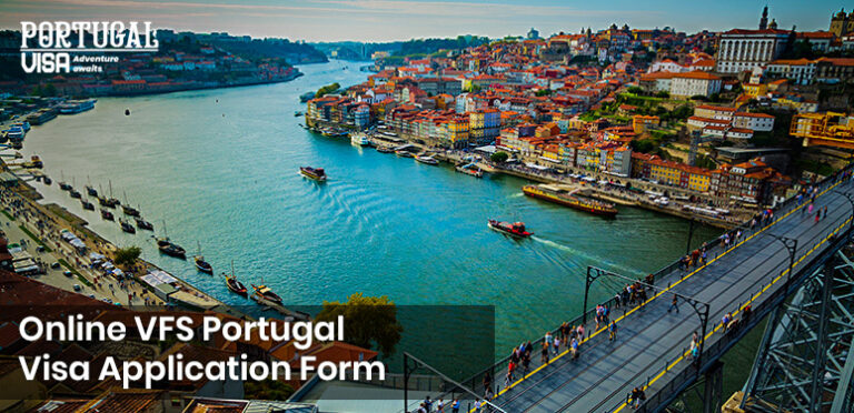 Vfs Portugal Visa Ultimate Guide On Types And Requirements 2392