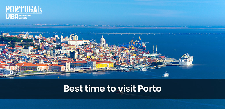 Best time to visit Porto