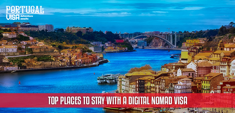 Top Places to Stay with a Digital Nomad Visa