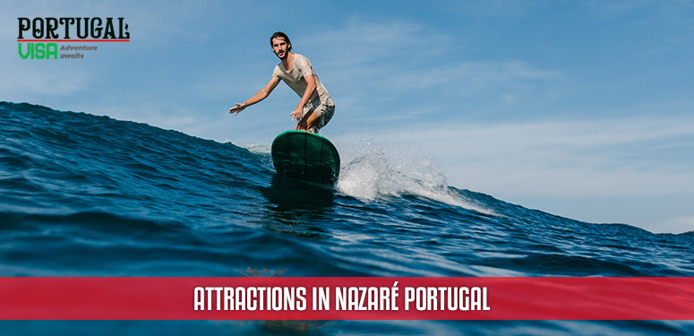 Attractions in Nazaré Portugal