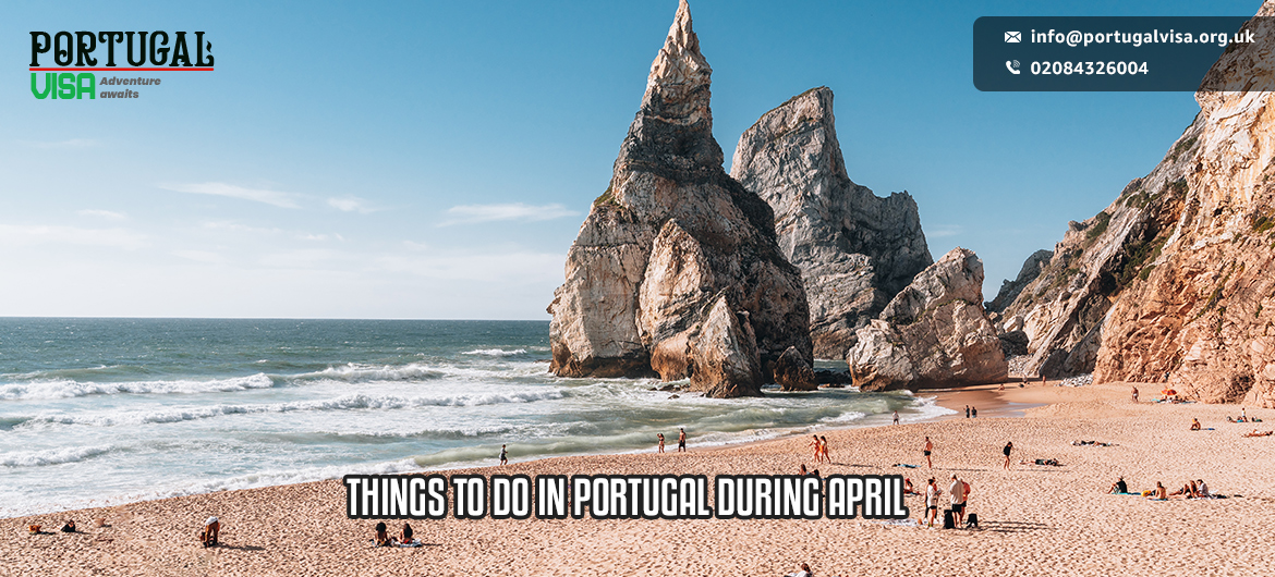 Top Things to Do in Portugal during April