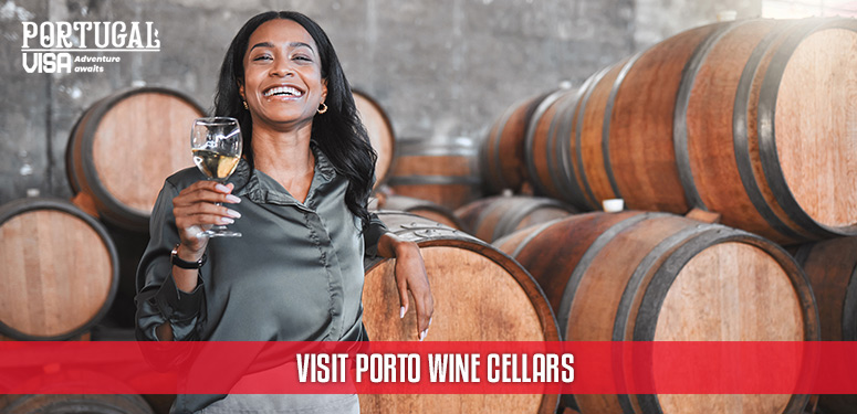 Visit Porto Wine Cellars