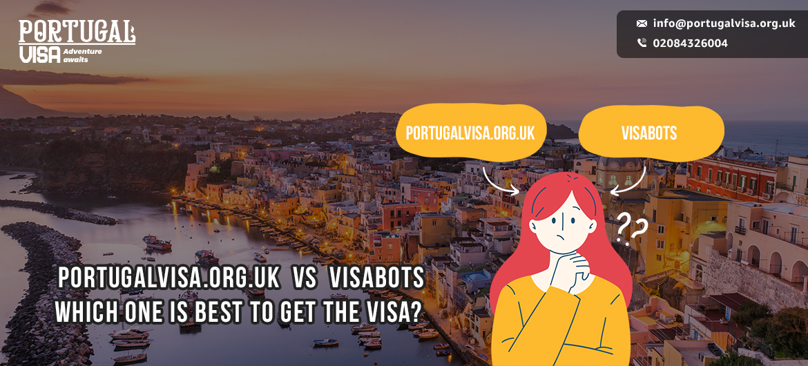 Portugalvisa.org.uk vs Visabots - Which one is best to get the visa