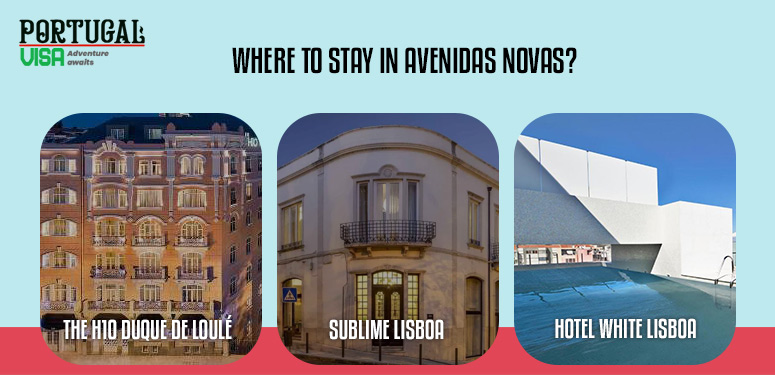 Where to Stay in Avenidas Novas