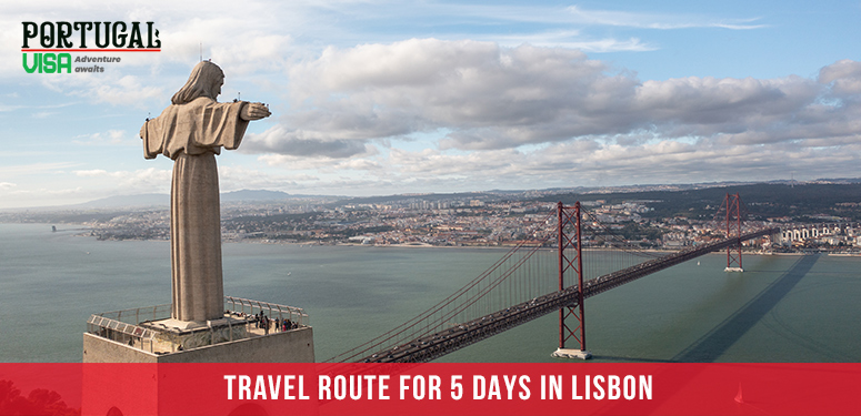 Travel route for 5 days in Lisbon